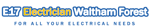 E17 Electrician Waltham Forest